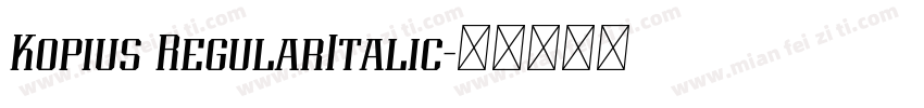 Kopius RegularItalic字体转换